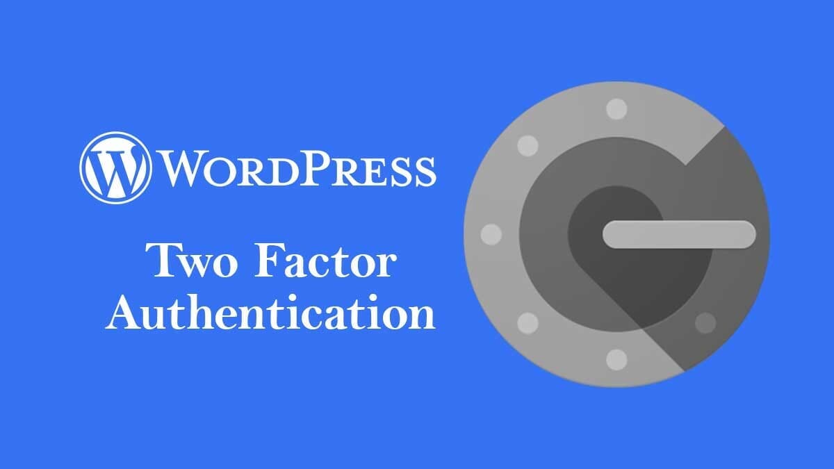 Wordpress Two Factor Authentication