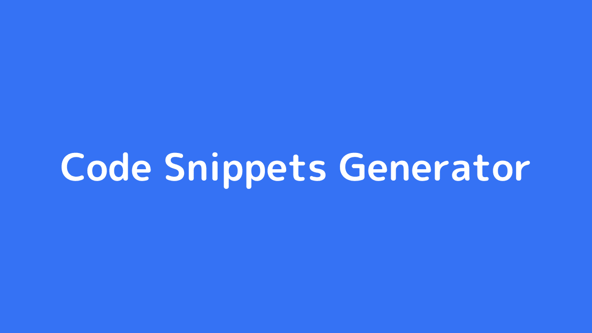 Code Snippets Generator